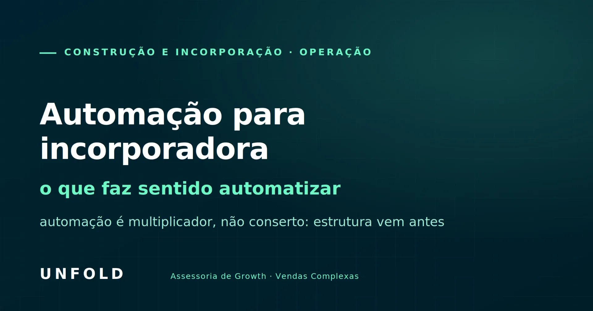 Automação de marketing e vendas para incorporadora: o que faz sentido automatizar